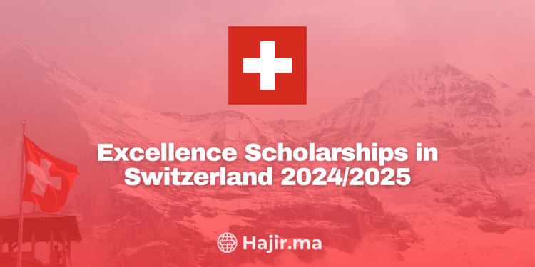 Excellence Scholarships in Switzerland 2024/2025: A Golden Opportunity for International Students