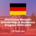 How to Apply: Deutsches Museum Scholarship in Residence Program 2024-2025