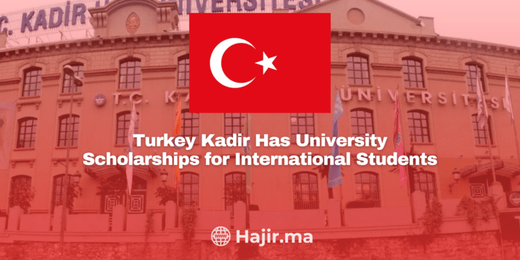 Scholarships in Turkey: Kadir Has University Scholarships for International Students