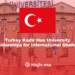 Scholarships in Turkey: Kadir Has University Scholarships for International Students
