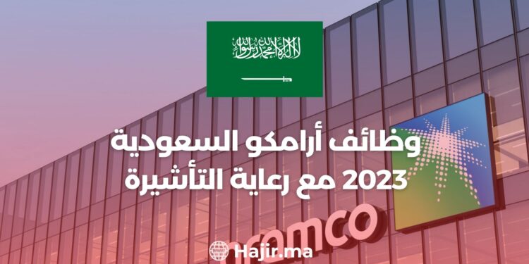 Saudi Aramco Jobs 2023 with Visa Sponsorship”Apply Now”