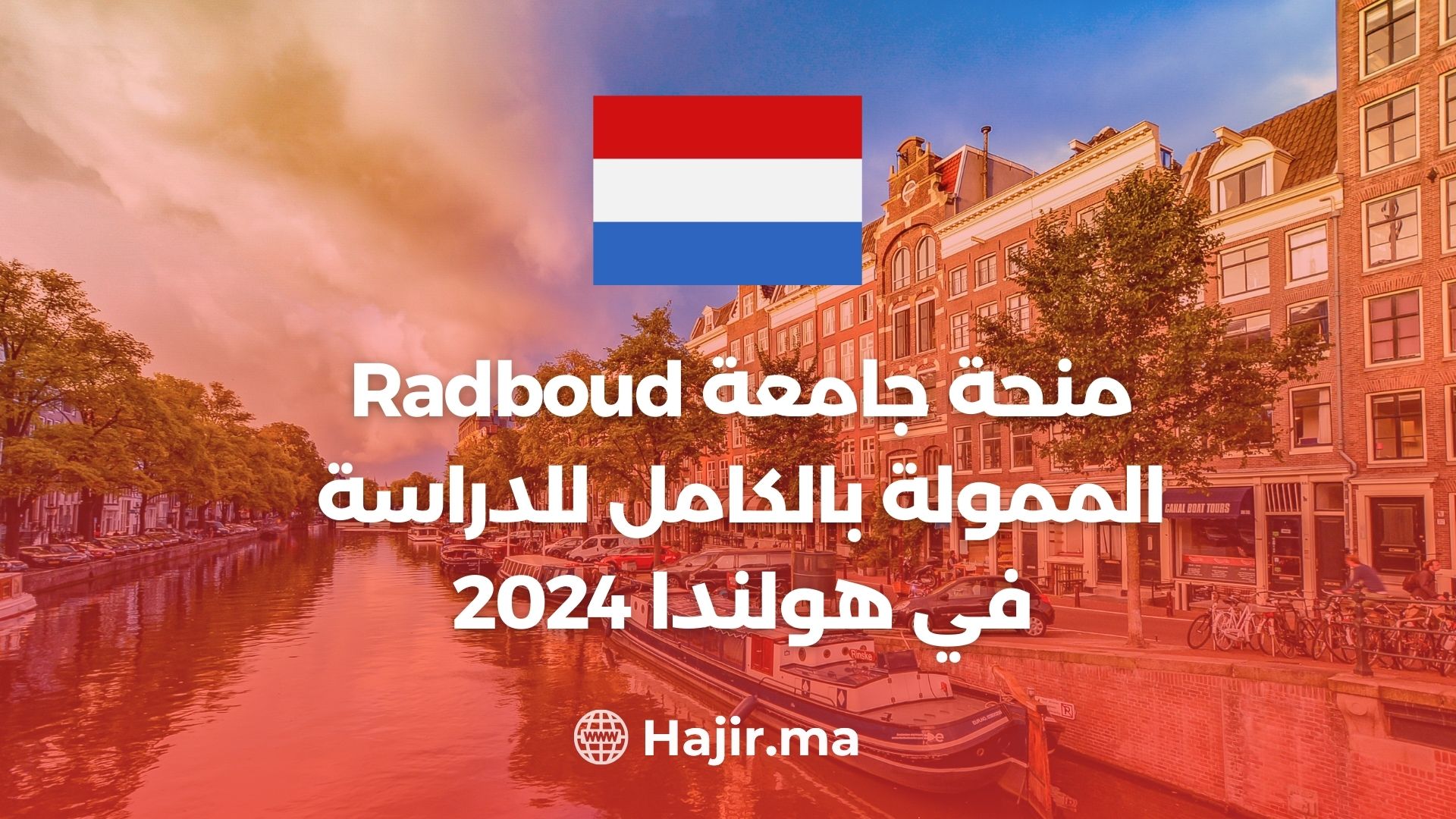 Radboud University Fully Funded Scholarship to Study in Netherlands 2024