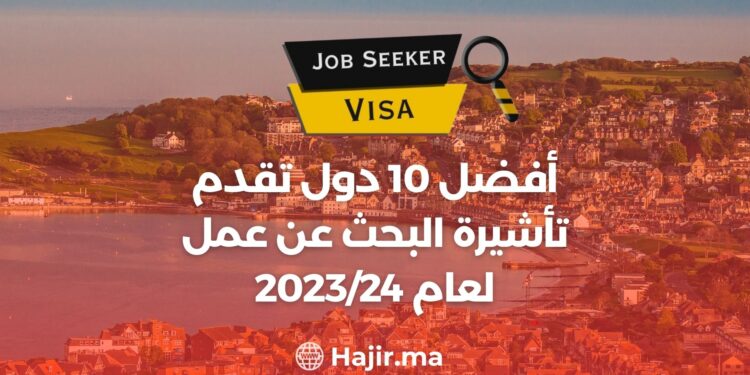 Top 10 Countries Offering Job Seeker Visa for 2023/24