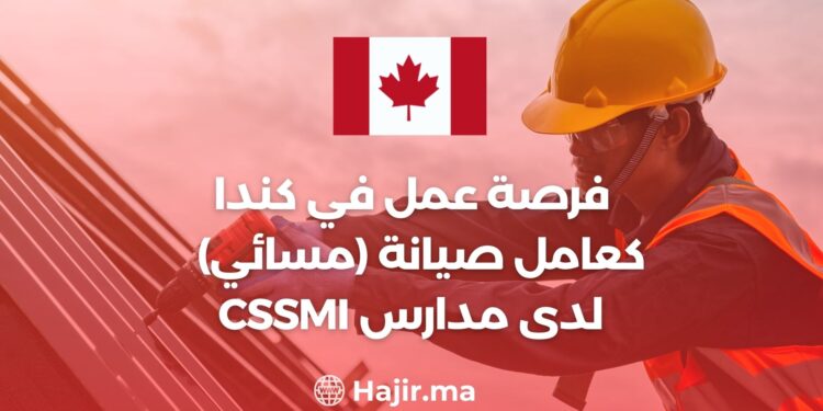 A Job Opportunity in Canada as a Maintenance Worker (evening) in CSSMI Schools
