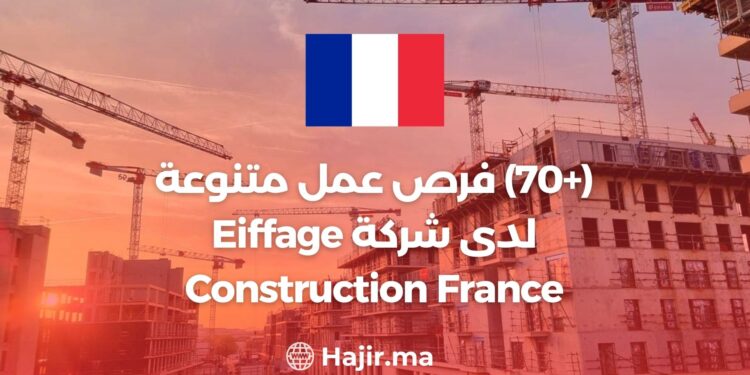(+70) Various job opportunities at Eiffage Construction France