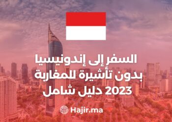 Voyager en Indonésie sans visa pour les Marocains en 2023 : un guide complet