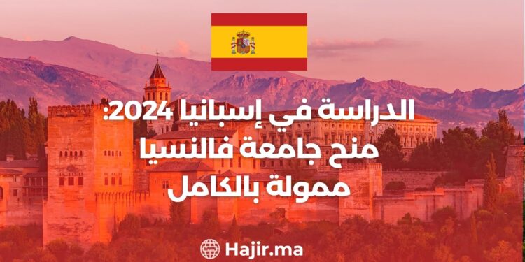 Study in Spain 2024: Fully Funded University of Valencia Scholarships