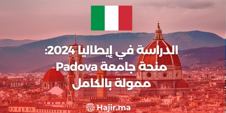 Study in Italy 2024: University of Padova Scholarship Fully Funded