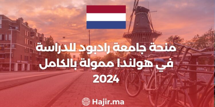 Radboud University Scholarship to Study in Netherlands Fully Funded 2024