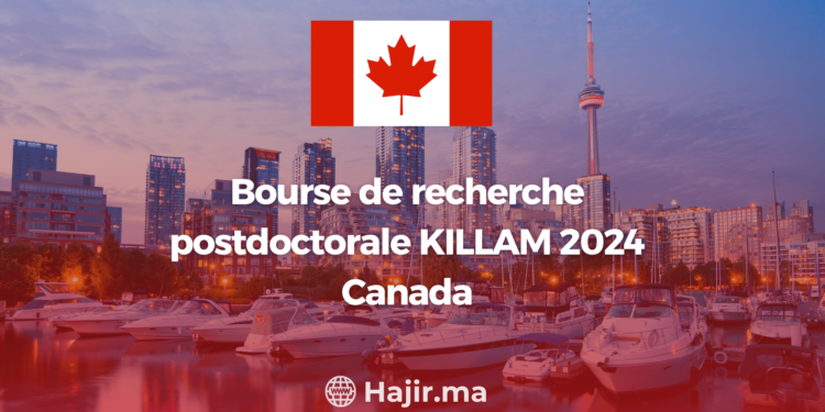 Bourse de recherche postdoctorale KILLAM 2024 Canada