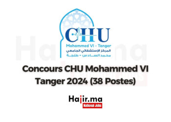 Concours CHU Mohammed VI Tanger 2024 (38 Postes)