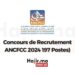 Concours de Recrutement ANCFCC 2024 (197 Postes)