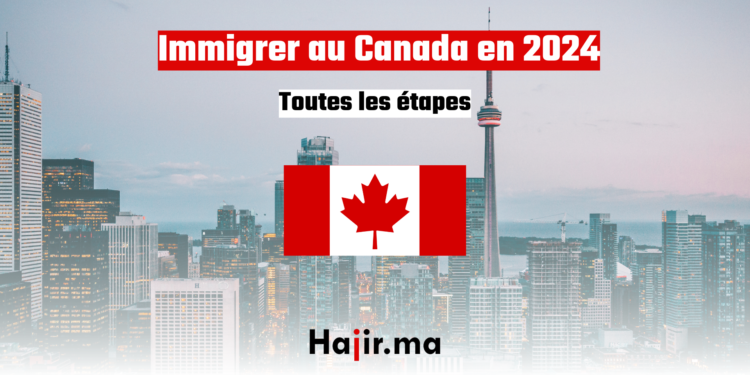 immigrer au Canada en 2024