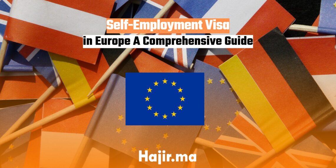 Self-Employment Visa in Europe: A Comprehensive Guide
