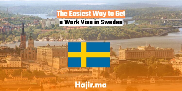 The Easiest Way to Get a Work Visa in Sweden