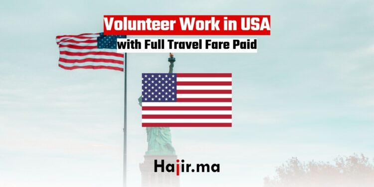 Volunteer Work in America with Full Travel Fare Paid
