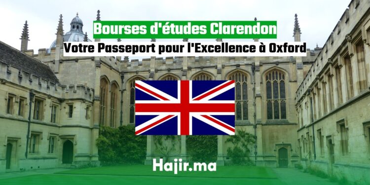 Bourses d'études Clarendon Votre Passeport pour l'Excellence à Oxford