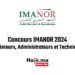 Concours IMANOR 2024 Ingénieurs, Administrateurs et Technicien