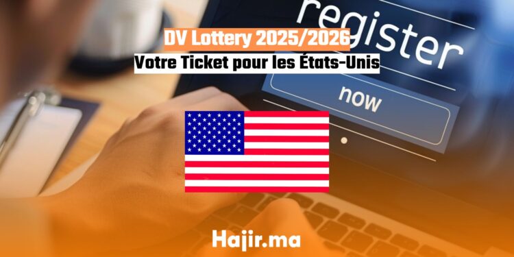 DV Lottery 2025 Votre Ticket pour les États-Unis
