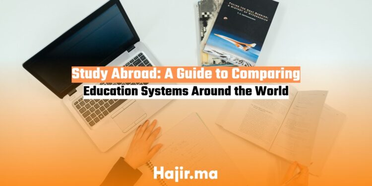 Study Abroad A Guide to Comparing Education Systems Around the World