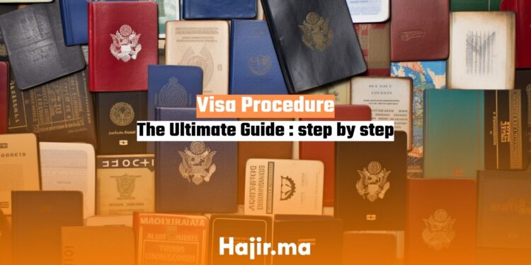 The Ultimate Visa Procedure Guide