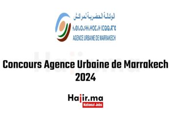 Concours 2024 Agence Urbaine de Marrakech