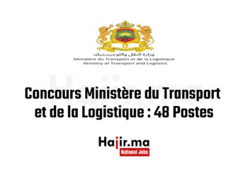 Concours Ministère du Transport et de la Logistique : 48 Postes