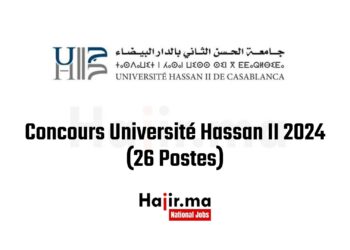 Concours Université Hassan II 2024 (26 Postes)