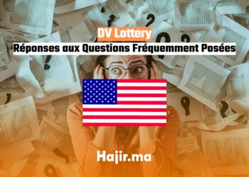 DV Lottery Réponses aux Questions Fréquemment Posées