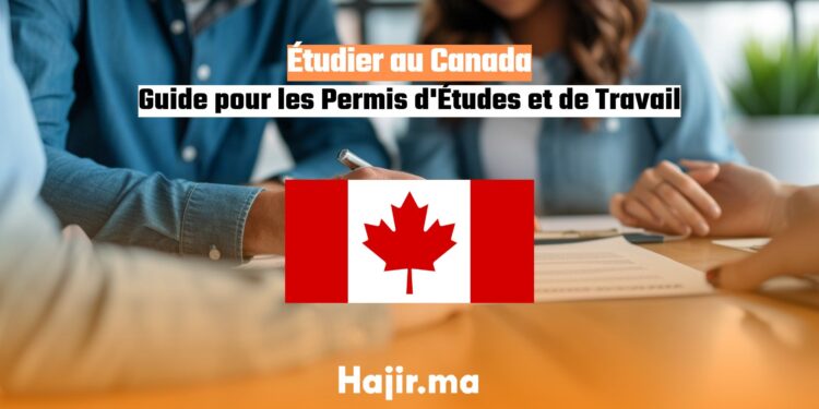 Étudier au Canada Guide pour les Permis d'Études et de Travail
