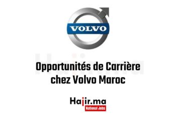 Opportunités de Carrière chez Volvo Maroc