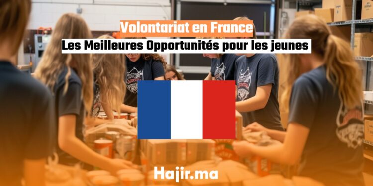 Volontariat en France Les Meilleures Opportunités pour les jeunes