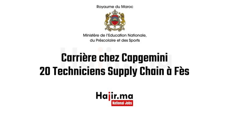 Carrière chez Capgemini 20 Techniciens Supply Chain à Fès