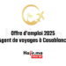 Offre d’emploi 2025 Agent de voyages à Casablanca