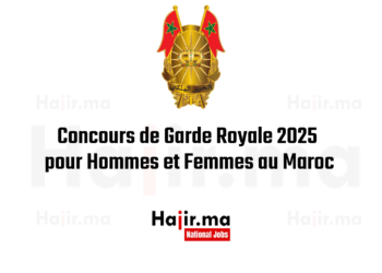 Concours de Recrutement Garde Royale 2025 pour Hommes et Femmes au Maroc
