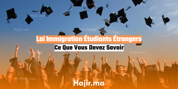 loi immigration étudiants étrangers
