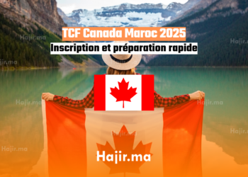 TCF Canada Maroc 2025 Inscription et préparation rapide